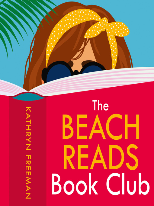 Title details for The Beach Reads Book Club by Kathryn Freeman - Available